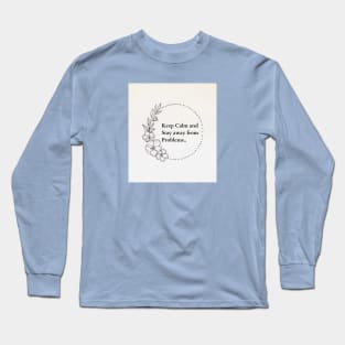 A useful proverb Long Sleeve T-Shirt